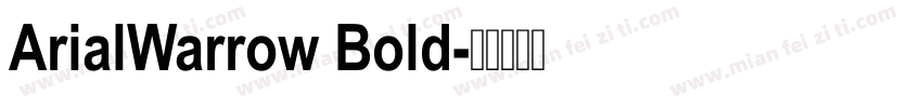 ArialWarrow Bold字体转换